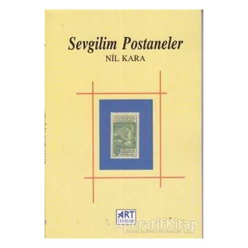 Sevgilim Postaneler - Nil Kara - Art Basın Yayın Hizmetleri