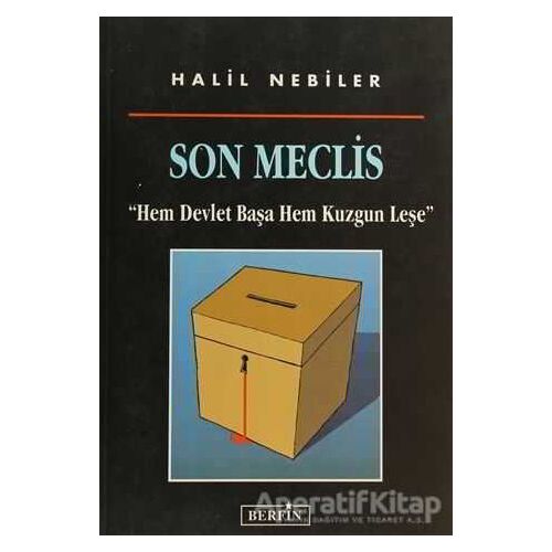 Son Meclis - Halil Nebiler - Berfin Yayınları