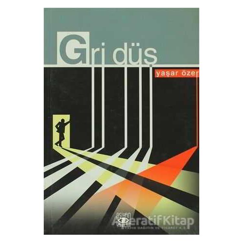 Gri Düş - Yaşar Özer - Aşiyan Yayınları