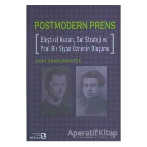 Postmodern Prens - John Sanbonmatsu - Bağlam Yayınları
