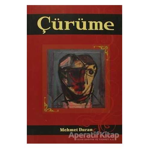 Çürüme - Mehmet Duran - Babıali Kitaplığı
