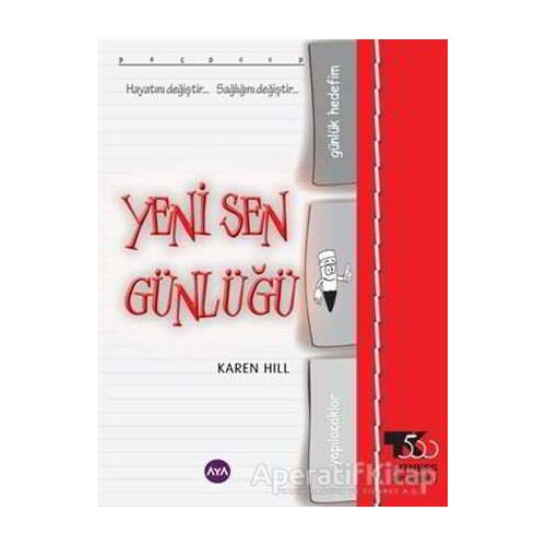 Yeni Sen Günlüğü - Karen Hill - Aya Kitap