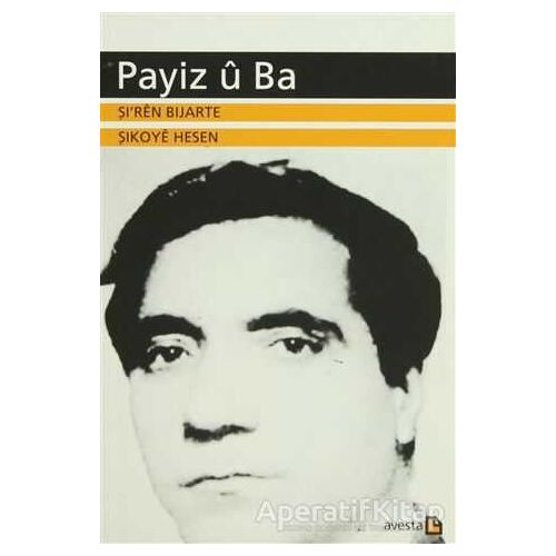 Payiz ü Ba - Şikoye Hesen - Avesta Yayınları