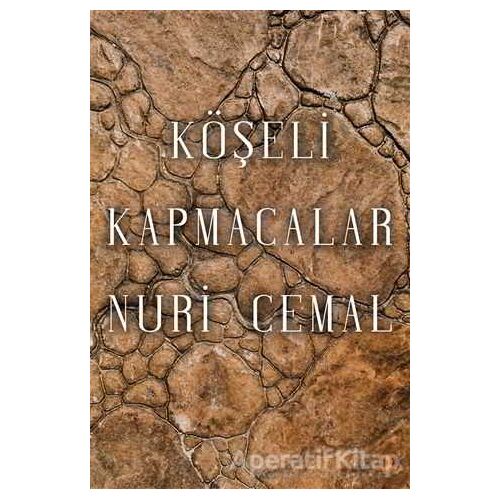 Köşeli Kapmacalar - Nuri Cemal - Cinius Yayınları