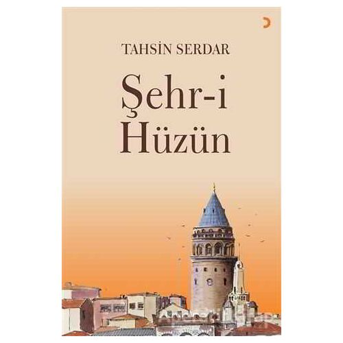 Şehr-i Hüzün - Tahsin Serdar - Cinius Yayınları