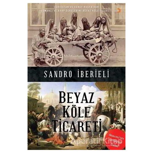 Beyaz Köle Ticareti - Sandro İberieli - Cinius Yayınları