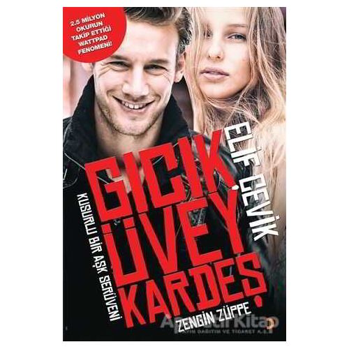 Gıcık Üvey Kardeş - Zengin Züppe - Elif Çevik - Cinius Yayınları