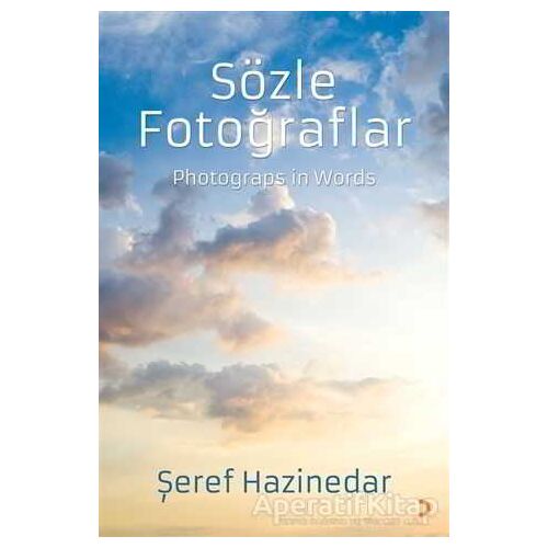Sözle Fotoğraflar - Şeref Hazinedar - Cinius Yayınları