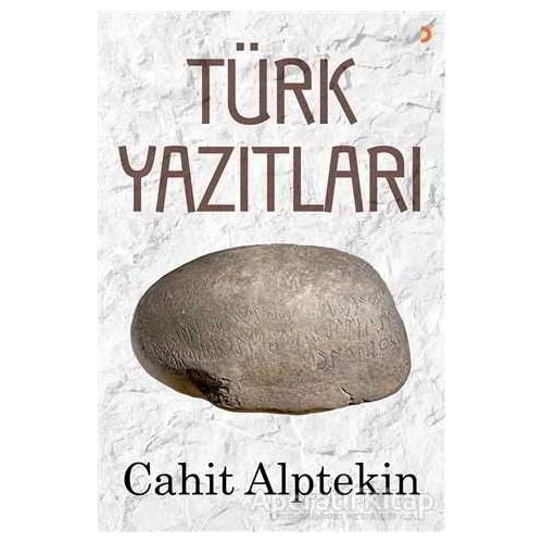 Türk Yazıtları - Cahit Alptekin - Cinius Yayınları