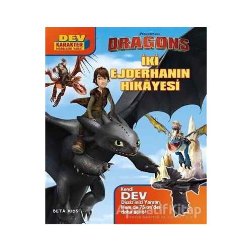 DreamWorks Dragons - İki Ejderhanın Hikayesi - Bill Scollon - Beta Kids