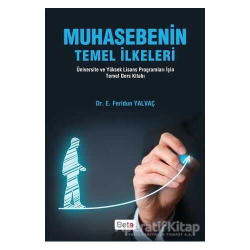 Muhasebenin Temel İlkeleri - Feridun Yalvaç - Beta Yayınevi