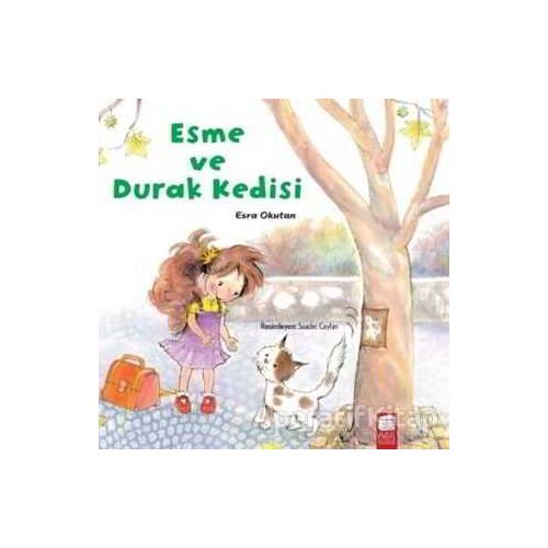 Esme ve Durak Kedisi - Esra Okutan - Final Kültür Sanat Yayınları