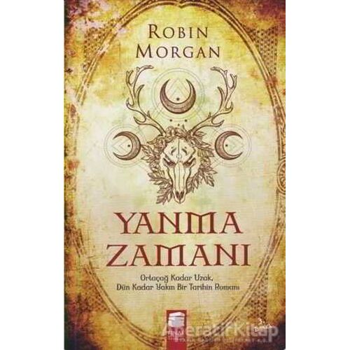 Yanma Zamanı - Robin Morgan - Final Kültür Sanat Yayınları