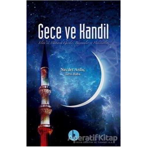 Gece ve Kandil - Necdet Ardıç - H Yayınları
