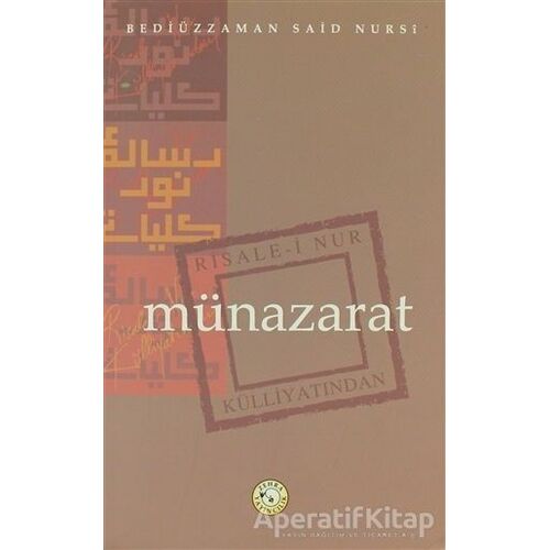 Münazarat - Bediüzzaman Said-i Nursi - Zehra Yayıncılık