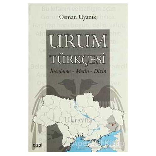 Urum Türkçesi - Osman Uyanık - Çizgi Kitabevi Yayınları
