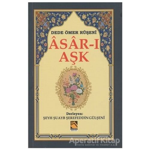 Asar-ı Aşk - Dede Ömer Ruşeni - Buhara Yayınları