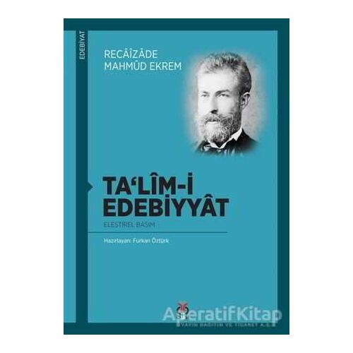 Talim-i Edebiyyat - Recaizade Mahmut Ekrem - DBY Yayınları