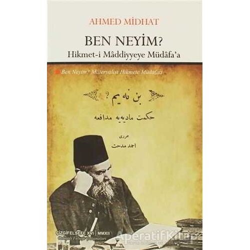 Ben Neyim? - Ahmet Mithat - Çizgi Kitabevi Yayınları