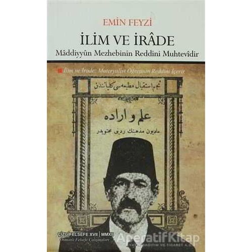 İlim ve İrade - Emin Feyzi - Çizgi Kitabevi Yayınları