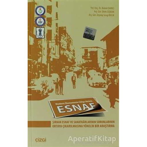 Modern Ekonominin Gölge Aktörü - Esnaf - Zeynep Sevgi Balık - Çizgi Kitabevi Yayınları