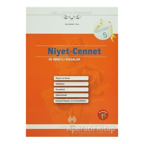 Niyet - Cennet ve İbretli Kıssalar - Ebül Leys Semerkandi - Muallim Neşriyat