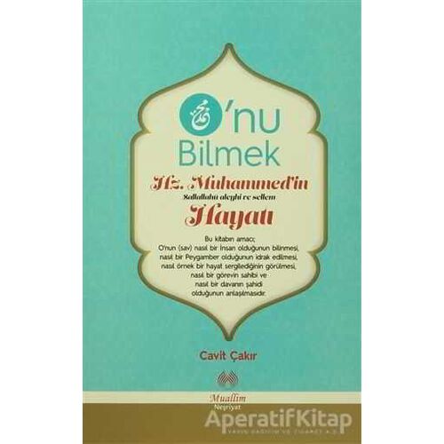 Onu Bilmek - Cavit Çakır - Muallim Neşriyat
