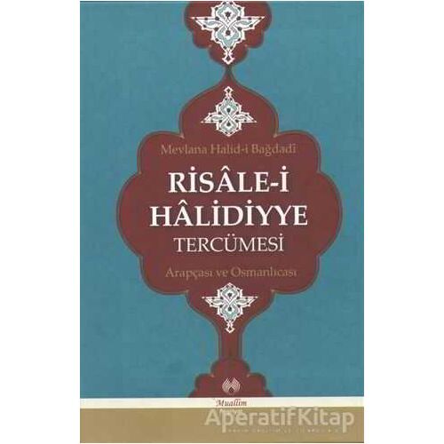 Risale-i Halidiyye Tercümesi - Mevlana Halid-i Bağdadi - Muallim Neşriyat