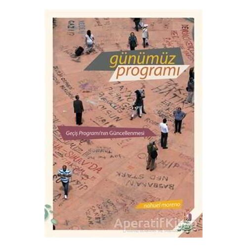 Günümüz Programı - Nahuel Moreno - h2o Kitap