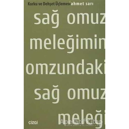 Sağ Omuz Meleğimin Omzundaki Sağ Omuz Meleği - Ahmet Sarı - Çizgi Kitabevi Yayınları