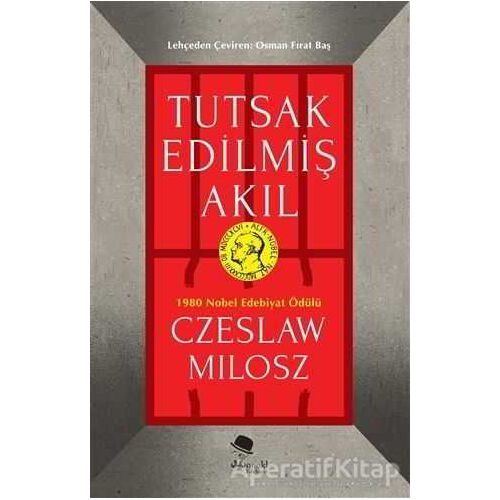 Tutsak Edilmiş Akıl - Czeslaw Milosz - MonoKL
