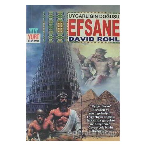 Efsane - David Rohl - Yurt Kitap Yayın