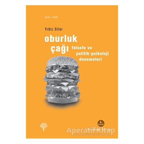 Oburluk Çağı - Yıldız Silier - Yordam Kitap