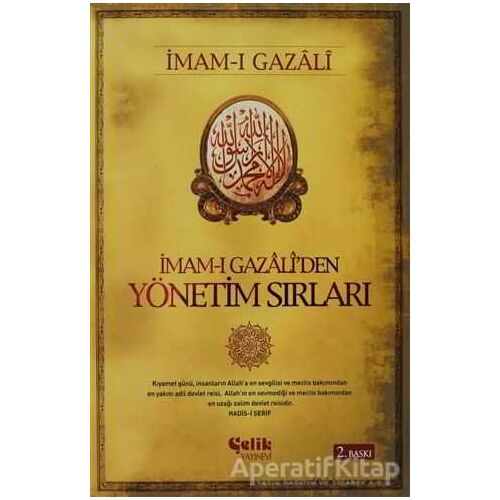 İmam-ı Gazali’den Yönetim Sırları - İmam-ı Gazali - Çelik Yayınevi