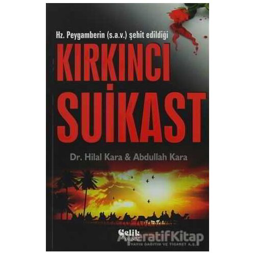 Kırkıncı Suikast - Hilal Kara - Çelik Yayınevi