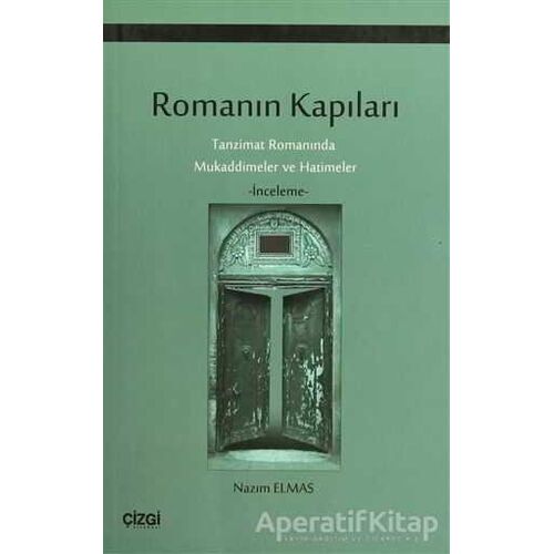 Romanın Kapıları - Nazım Elmas - Çizgi Kitabevi Yayınları