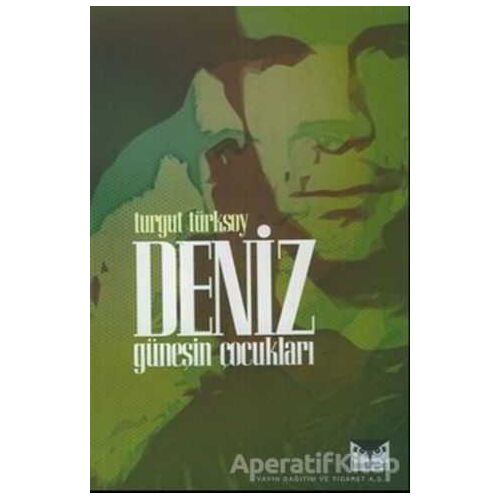 Deniz - Güneşin Çocukları - Turgut Türksoy - Büyülüdağ Yayınları