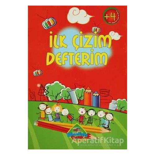 İlk Çizim Defterim - Kolektif - Muallim Neşriyat