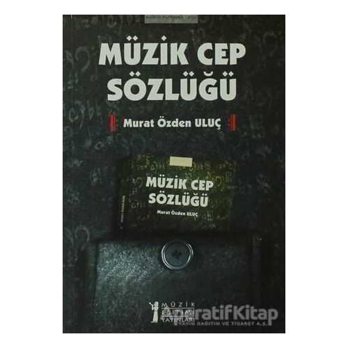 Müzik Cep Sözlüğü - Murat Özden Uluç - Müzik Eğitimi Yayınları