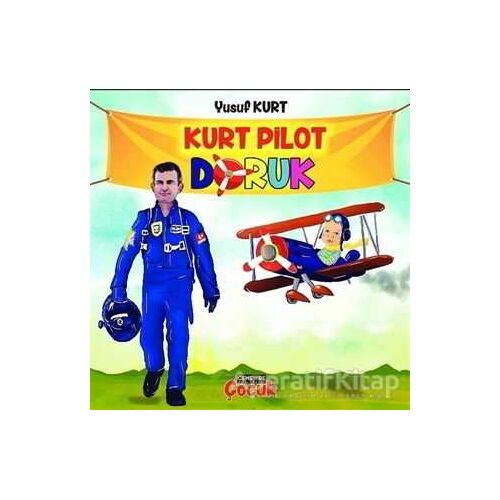 Kurt Pilot Doruk - Yusuf Kurt - Cenevre Fikir Sanat