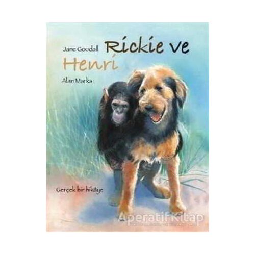 Rickie ve Henri - Jane Goodall - MEAV Yayıncılık