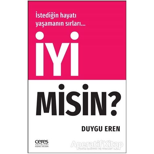 İyi Misin? - Duygu Eren - Ceres Yayınları