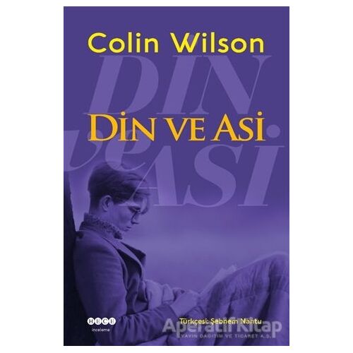 Din ve Asi - Colin Wilson - Hece Yayınları