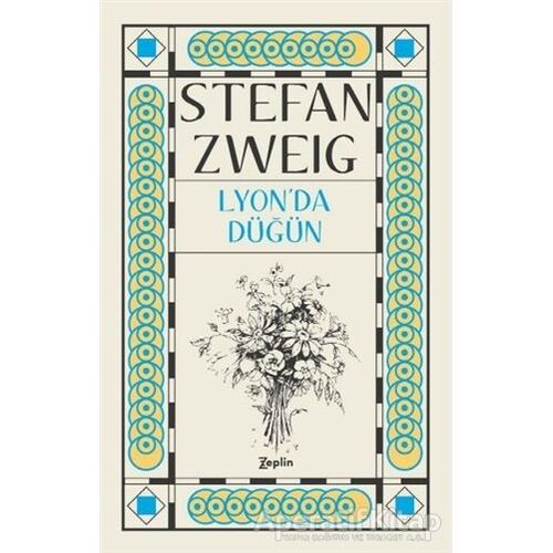 Lyon’da Düğün - Stefan Zweig - Zeplin Kitap