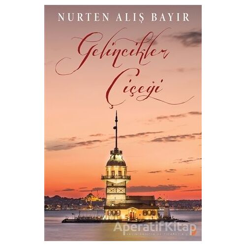 Gelincikler Çiçeği - Nurten Alış Bayır - Cinius Yayınları
