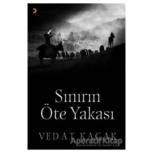 Sınırın Öte Yakası - Vedat Kaçak - Cinius Yayınları