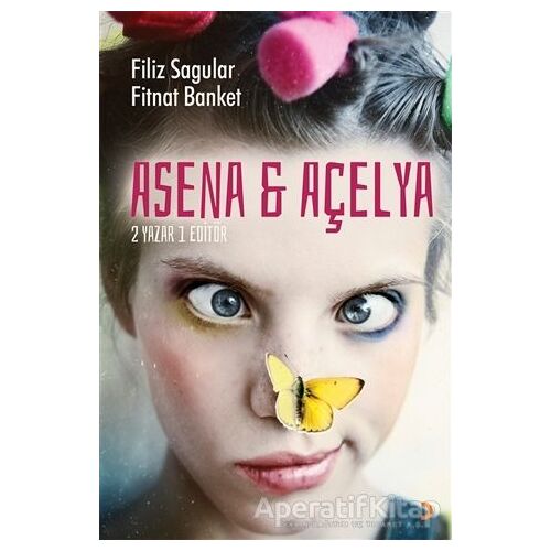 Asena ve Açelya 2 Yazar 1 Editör - Filiz Sagular - Cinius Yayınları
