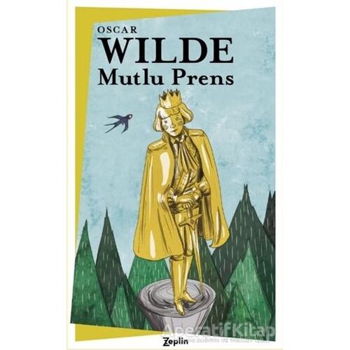 Mutlu Prens - Oscar Wilde - Zeplin Kitap