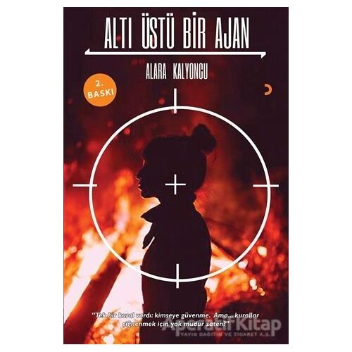 Altı Üstü Bir Ajan - Alara Kalyoncu - Cinius Yayınları