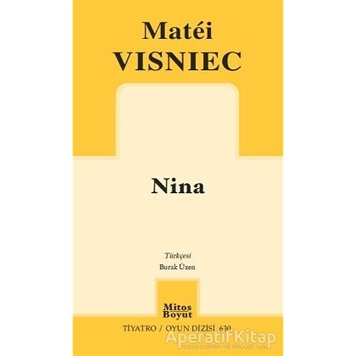 Nina - Matei Visniec - Mitos Boyut Yayınları